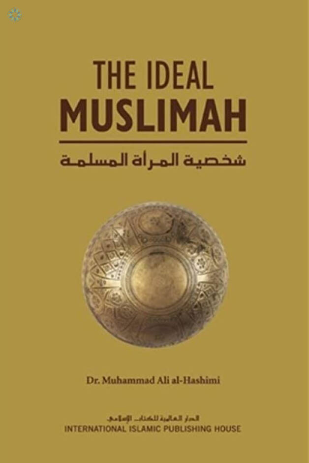 Books › Women Books › The Ideal Muslimah: The True Islamic Personality ...