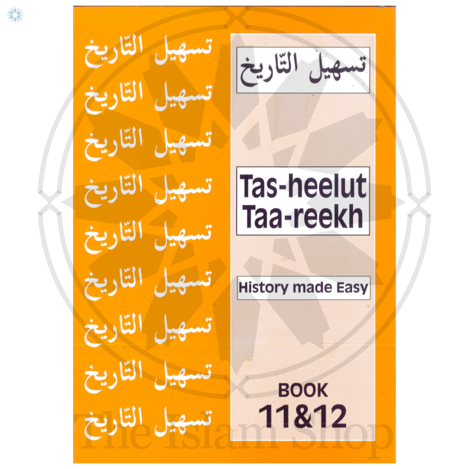 Books › Madrasah Syllabus › Tas-Heelut Taa-Reekh Part 11 & 12 (History ...