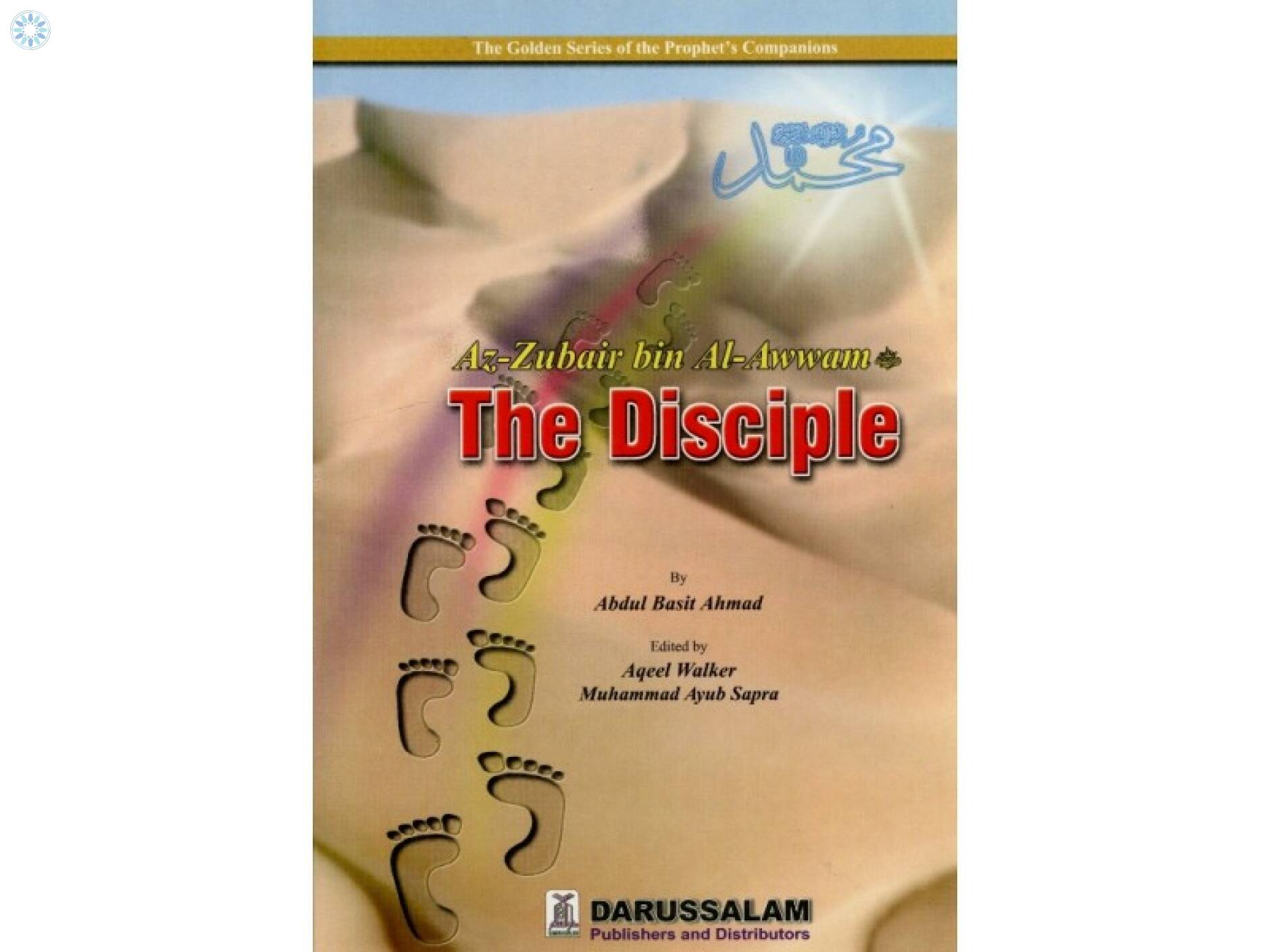 Books › Tareekh (History) › Az Zubair bin al Awwam( The Disciple )The Golden series Of the