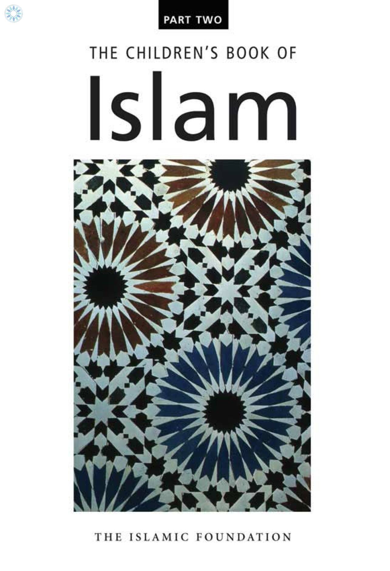 Books › The Islamic Foundation › The Childrens Book of Islam (Part 2)